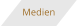 Medien
