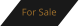 For Sale