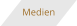 Medien
